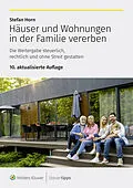 E-Book (epub) Häuser und Wohnungen in der Familie vererben von Stefan Horn