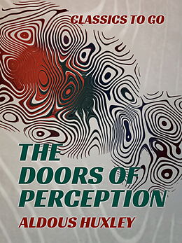 E-Book (epub) The Doors of Perception von Aldous Huxley