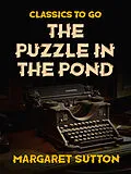 E-Book (epub) The Puzzle in the Pond von Margaret Sutton