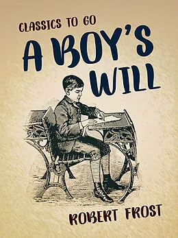 E-Book (epub) A Boy's Will von Robert Frost