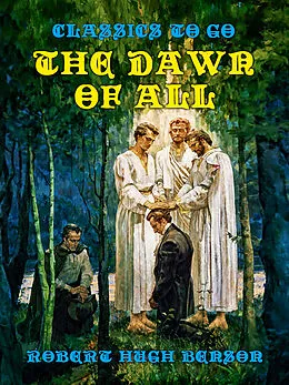 E-Book (epub) The Dawn of All von Robert Hugh Benson