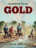 E-Book (epub) Gold von Friedrich Gerstäcker