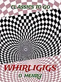 E-Book (epub) Whirligigs von O. Henry