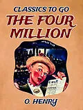 E-Book (epub) The Four Million von O. Henry
