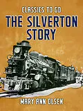 E-Book (epub) The Silverton Story von Mary Ann Olsen