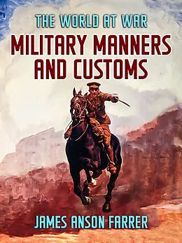 E-Book (epub) Military Manners and Customs von James Anson Farrer