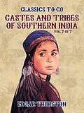 E-Book (epub) Castes and Tribes of Southern India. Vol. 7 of 7 von Edgar Thurston