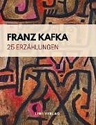 Kartonierter Einband 25 Erzählungen von Franz Kafka