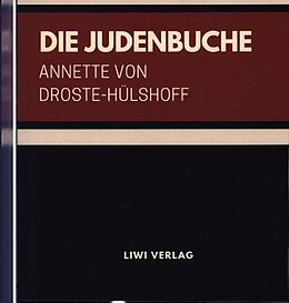 Kartonierter Einband Die Judenbuche. Ein Sittengemälde aus dem gebirgichten Westfalen von Annette von Droste-Hülshoff