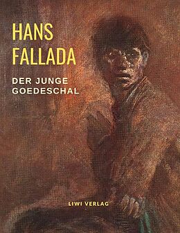 Kartonierter Einband Der junge Goedeschal von Hans Fallada