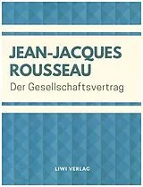 Kartonierter Einband Der Gesellschaftsvertrag von Jean-Jacques Rousseau