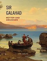 Kartonierter Einband Mütter und Amazonen von Sir Galahad, Bertha Eckstein-Diener