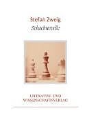 Kartonierter Einband Stefan Zweig: Schachnovelle. Vollständige Neuausgabe von Stefan Zweig