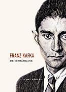 Kartonierter Einband Franz Kafka: Die Verwandlung. Vollständige Neuausgabe von Franz Kafka