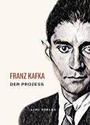 Fester Einband Franz Kafka: Der Prozess. Neuausgabe von Franz Kafka