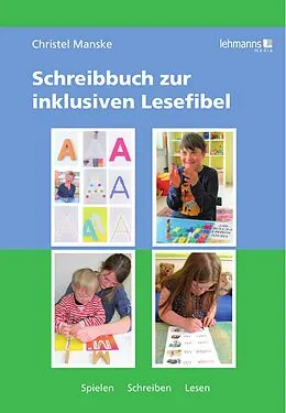 E-Book (pdf) Schreibbuch zur inklusiven Lesefibel von Christel Manske