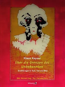 E-Book (epub) Über die Grenzen des Unbekannten von Klaus Kayser
