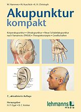 Kartonierter Einband Akupunktur kompakt von Michael Hammes, Norbert Kuschick, Karl-Heinz Christoph