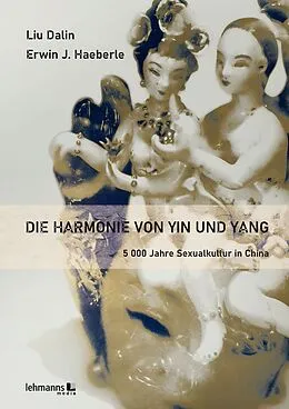 E-Book (pdf) Die Harmonie von Yin und Yang von Liu Dalin, Erwin J. Haeberle
