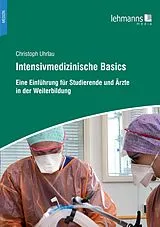 E-Book (pdf) Intensivmedizinische Basics von Christoph Uhrlau