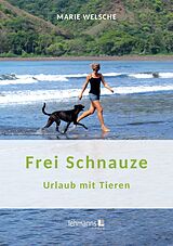 E-Book (pdf) Frei Schnauze von Marie Welsche