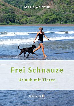 E-Book (pdf) Frei Schnauze von Marie Welsche