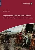 E-Book (pdf) Legende und Epos bei José Zorrilla von Meryem Için