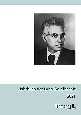 E-Book (pdf) Jahrbuch der Luria-Gesellschaft 2021 von Peter Rödler, Jan Steffens, Anne-Dore Stein