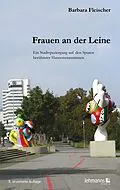 E-Book (pdf) Frauen an der Leine von Barbara Fleischer