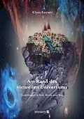 E-Book (pdf) Am Rand des virtuellen Universum von Klaus Kayser