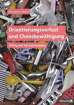 E-Book (pdf) Orientierungsverlust und Chaosbewältigung von Marianne Mani