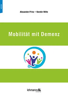 E-Book (pdf) Mobilität mit Demenz von Alexander Prinz, Kerstin Witte