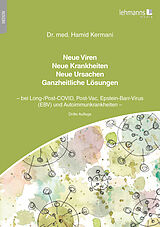 E-Book (pdf) Neue Viren - Neue Krankheiten - Neue Ursachen - Ganzheitliche Lösungen von Hamid Kermani