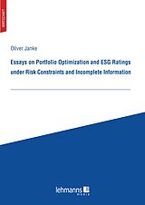 eBook (pdf) Essays on Portfolio Optimization and ESG Ratings under Risk Constraints and Incomplete Information de Oliver Janke