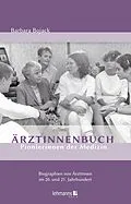 E-Book (pdf) Ärztinnenbuch - Pionierinnen der Medizin von Barbara Bojack