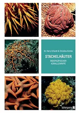 E-Book (pdf) Stachelhäuter indopazifischer Korallenriffe von Harry Erhardt, Christina Krimke