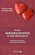 E-Book (epub) 22 neue Herzgeschichten für kleine Glücksmomente von Steffen Zöhl