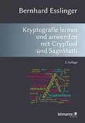 E-Book (pdf) Das CrypTool-Buch: Kryptografie lernen und anwenden mit CrypTool und SageMath von Bernhard Esslinger