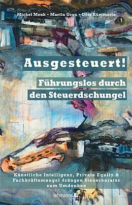 E-Book (pdf) Ausgesteuert! von Michel Menk, Martin Grau, Götz Kümmerle