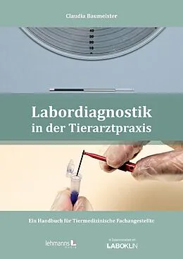 E-Book (pdf) Labordiagnostik in der Tierarztpraxis von Claudia Baumeister