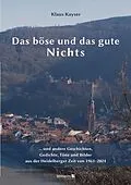 E-Book (pdf) Das böse und das gute Nichts von Klaus Kayser