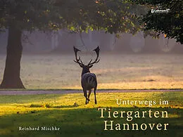E-Book (pdf) Unterwegs im Tiergarten Hannover von Reinhard Mischke