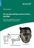 E-Book (pdf) Was uns nicht umbringt, macht uns stärker  Gestört von 