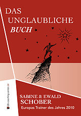 E-Book (epub) Das unglaubliche Buch von Ewald Schober, Sabine Schober