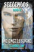 E-Book (epub) Seelenlos Band 01 von Leandra Low