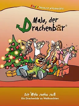E-Book (epub) Malo der Drachenbär - Die Welt steht still von Markus Kästle, Marco Schulz
