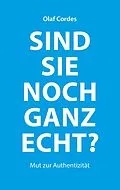 E-Book (epub) Sind Sie noch ganz echt? von Olaf Cordes
