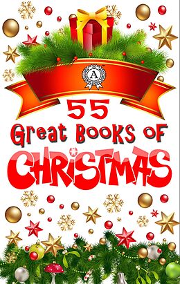 eBook (epub) 55 Great Books of Christmas de Collective of Authors