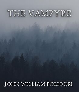 eBook (epub) The Vampyre de John William Polidori