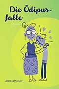 E-Book (epub) Die Ödipusfalle von Andreas Mäckler
